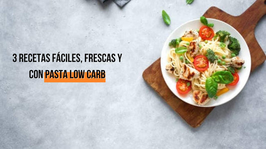 3 recetas fáciles, frescas y con pasta low carb