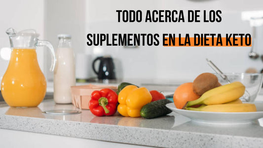 Todo Acerca De Los Suplementos En La Dieta Keto