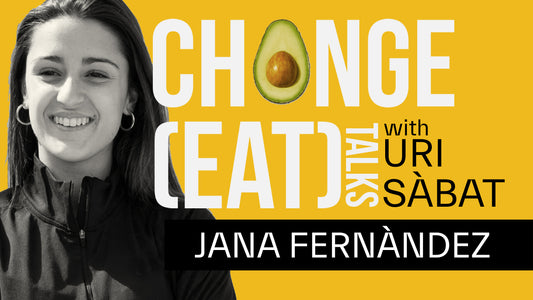 CHANGE(EAT) TALKS #01: SUPERANDO LÍMITES CON JANA FERNÀNDEZ